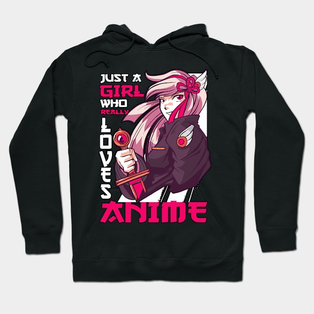 Just A Girl Who Really Loves Anime Merch Otaku Gift Anime Hoodie by TheTeeBee